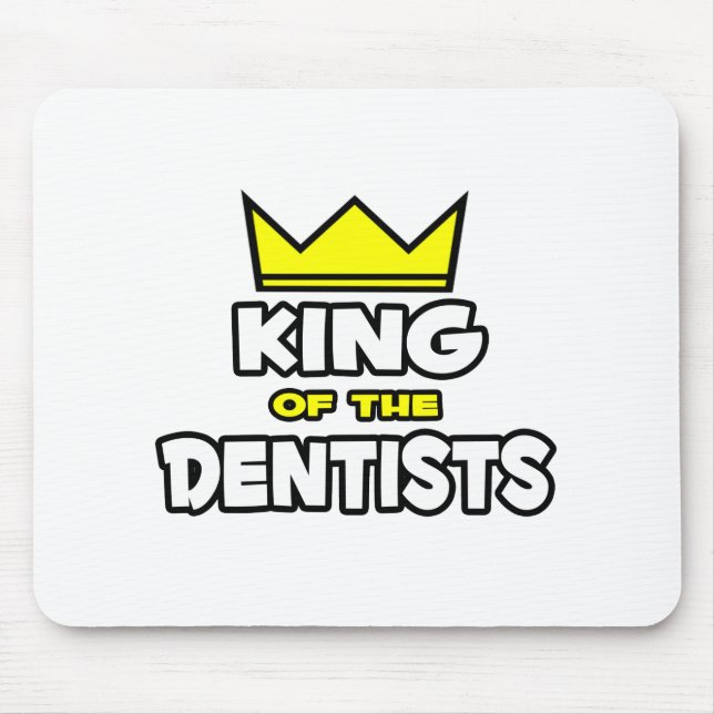 Tapis De Souris Roi des Dentistes (Devant)