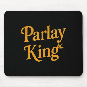 Tapis De Souris Roi Parlay aime les paris sportifs pariant homme p