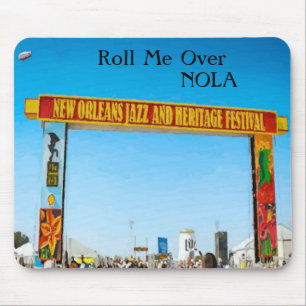 Tapis De Souris Roll Me Over NOLA, Festivals