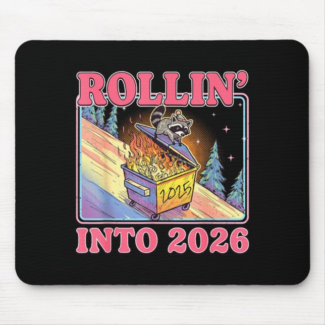 Tapis De Souris Rollin' Into 2026 Funny Raccoon Meme Happy New Yea (Devant)