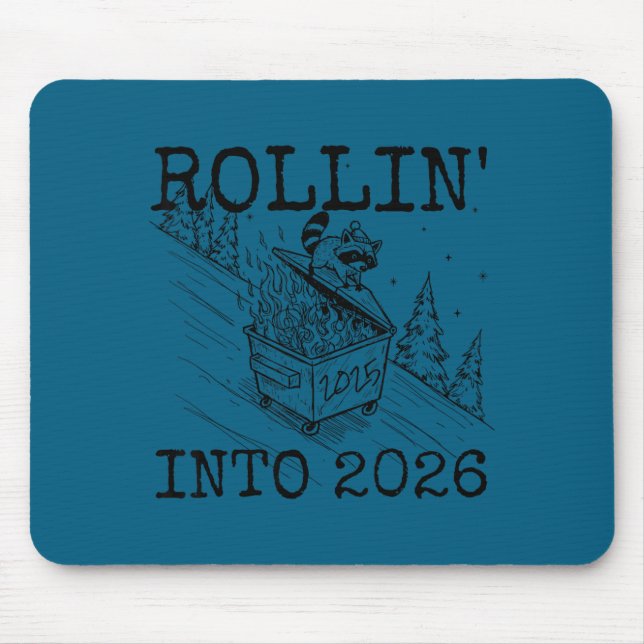 Tapis De Souris Rollin' Into 2026 Happy New Year Raccoon Men Women (Devant)
