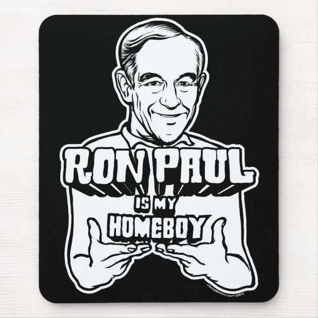 Tapis De Souris Ron Paul est mon Homeboy Mousepad (Devant)