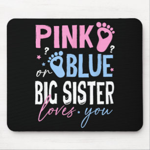 Tapis De Souris Rose ou bleu grande soeur aime la révélation du se