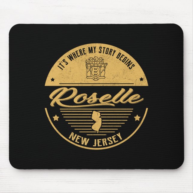 Tapis De Souris Roselle New Jersey Its Where My Story Begins _1  (Devant)