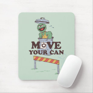 Tapis De Souris Rue Sésame Oscar the Grouch Move Your Can
