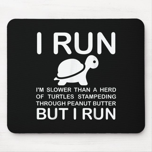 Tapis De Souris Running Motivation Turtle  (Devant)