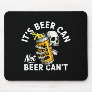 Tapis De Souris Sa bière peut pas la boîte de bière crâne squelett
