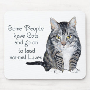 Tapis De Souris Sagesse de Chat - Certaines personnes ont des Chat