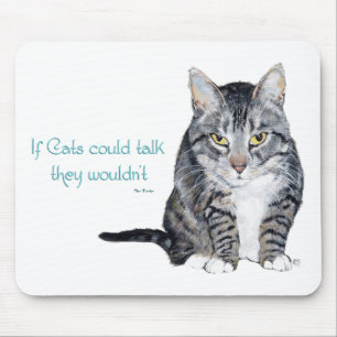 Tapis De Souris Sagesse de chat - si les chats pouvaient parler, i