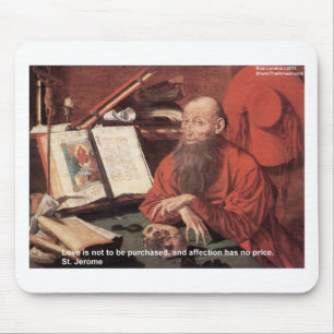 Tapis De Souris Saint Jérôme Citation Aimer Non Acheter Cadeaux Et