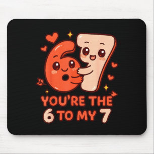 Tapis De Souris Saint-Valentin 67 vous êtes le 6 à mon 7 mème drôl