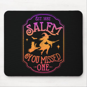 Tapis De Souris Salem 1692 Ils Ont Manqué Une Sorcière Halloween T
