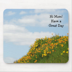 Tapis De Souris Salut maman! cadeaux Avoir une grande journée mous