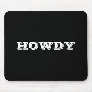 Tapis De Souris Salut ou nom "Howdy", Noir