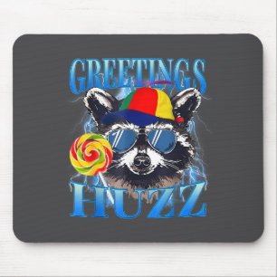 Tapis De Souris Salutations Huzz Raccoon Mème Chaos Humeur Vibes 