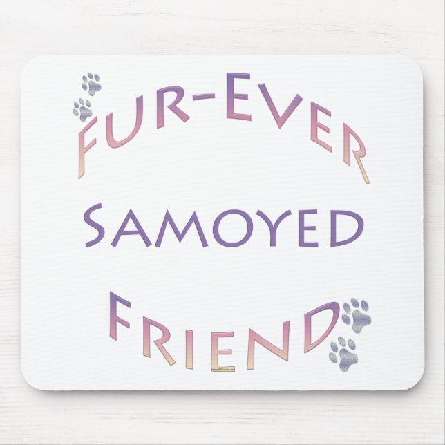 Tapis De Souris Samoyed Furever Friend (Devant)