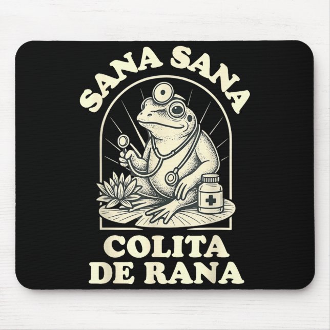 Tapis De Souris Sana Sana Colita De Rana Cute Frog Design  (Devant)