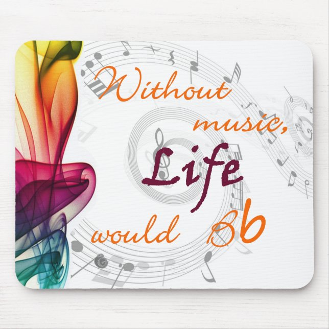Tapis De Souris Sans musique, la vie Bb (Devant)