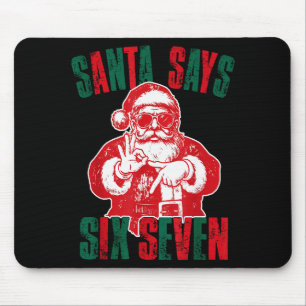 Tapis De Souris Santa dit Six Sept Drôle 67 Meme Noël Vinta