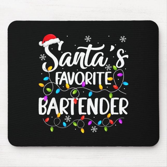 Tapis De Souris Santa Favorite Bartender Christmas Lights Funny Xm (Devant)