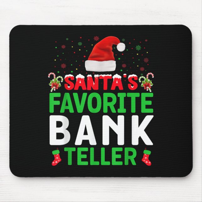Tapis De Souris Santa's Favorite Bank Teller Christmas Matching Co (Devant)