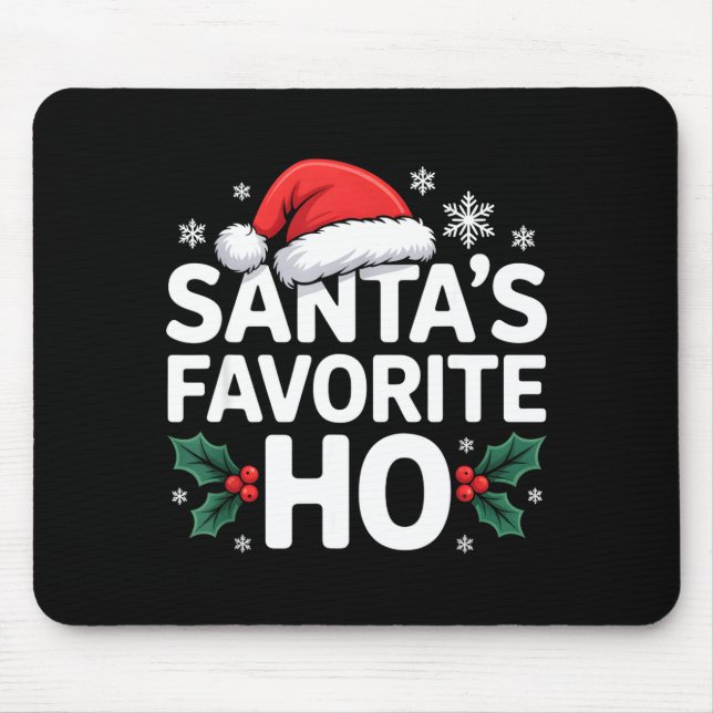 Tapis De Souris Santa's Favorite Ho Tee Funny Christmas Graphic  (Devant)
