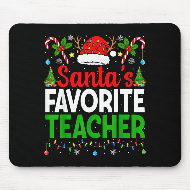 Tapis De Souris Santa's Favorite Teachers Christmas Funny Christma (Devant)