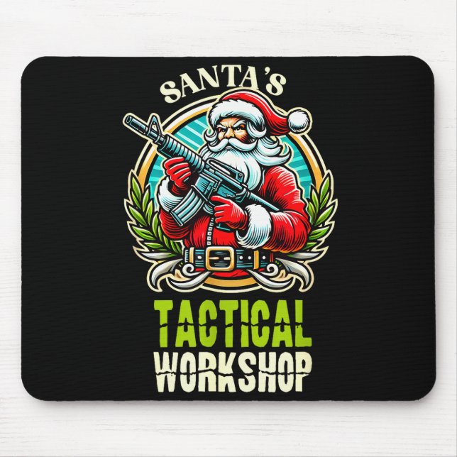 Tapis De Souris Santa's Tactical Workshop Santa Has Guns And Chris (Devant)