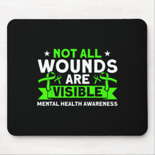 Tapis De Souris Santé mentale Pas toutes les blessures Visible San