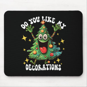 Tapis De Souris Sapin de Noël Aimes-tu mes décorations Lumières de