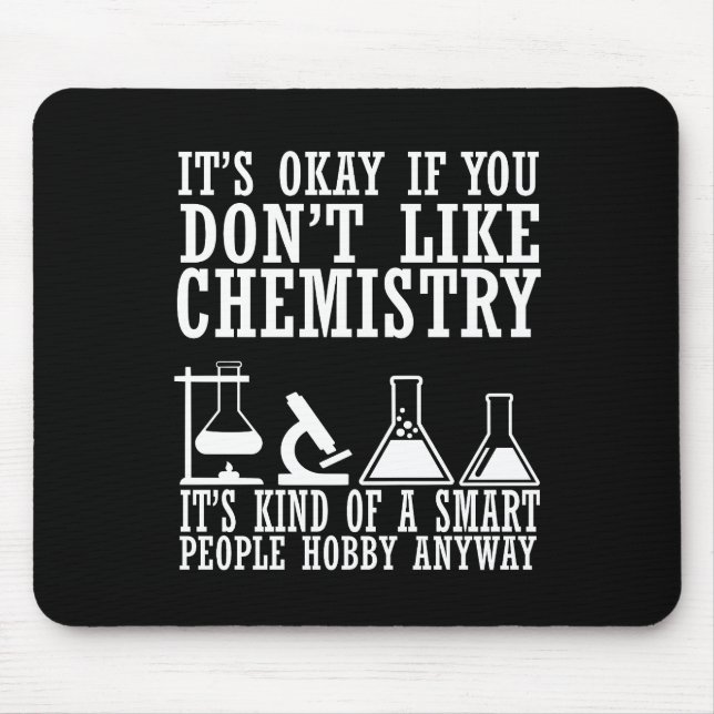 Tapis De Souris sarcasm chemistry (Devant)