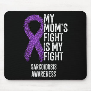 Tapis De Souris Sarcoïdose My Moms Combat Est Mon Combat Sarcoïdos