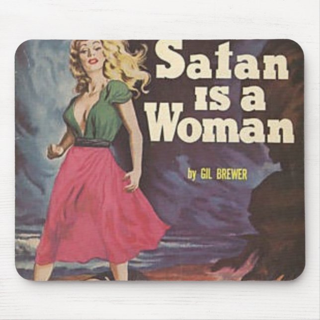 Tapis De Souris satan est une femme ! (Devant)