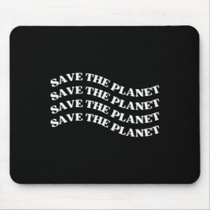 Tapis De Souris Sauvez La Planète Sauvez La Terre Notre Planète Ai