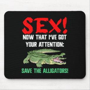 Tapis De Souris Sauvez Les Alligators - Bien-Être Animal Pour Le C