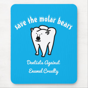 Tapis De Souris Sauvez les ours molaires Dentiste Punny