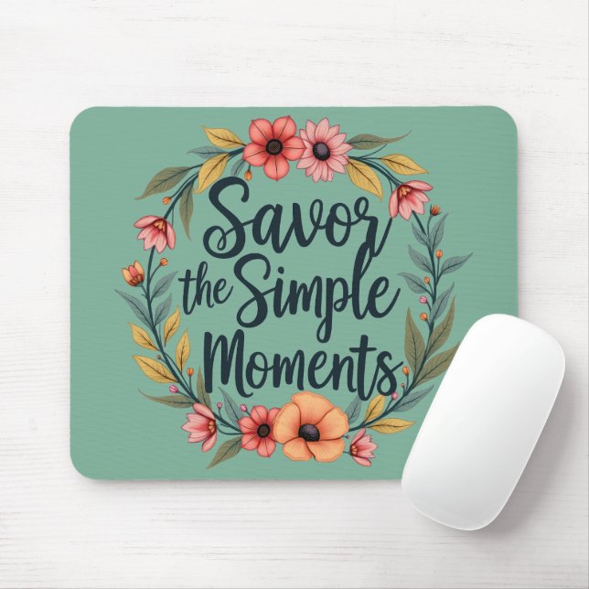Tapis De Souris Savourez les moments simples Citation florale Boho (Avec souris)