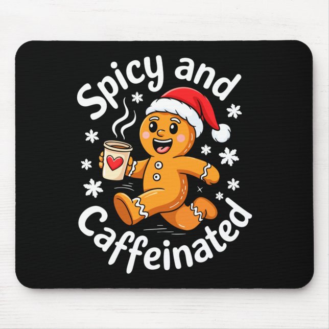 Tapis De Souris Scy And Caffeinated Shirt Men Women Gingerbread Ch (Devant)
