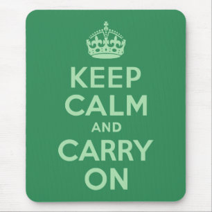 Tapis De Souris Sea Green Restez calme et poursuivez