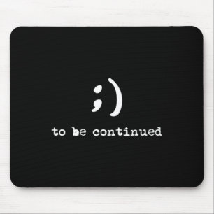 Tapis De Souris Semicolon À Continuer La Sensibilisation Au Suicid