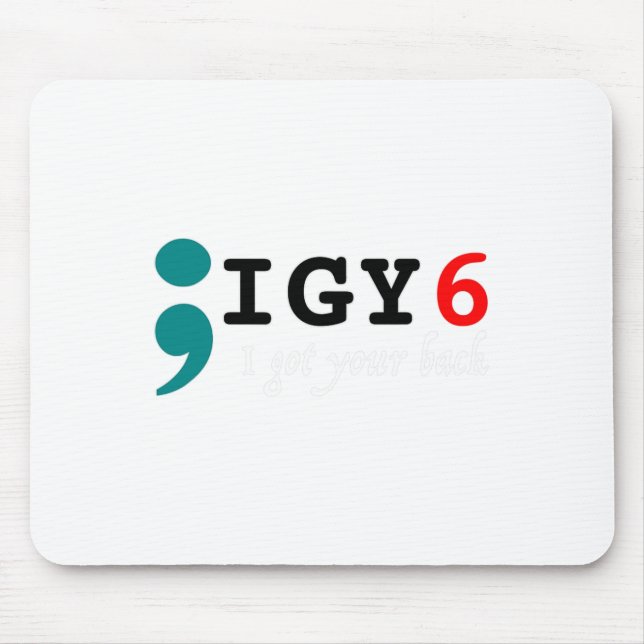 Tapis De Souris Semicolon J'Ai Votre Ck Sensibilisation Au Suicide (Devant)