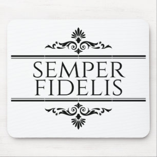 Tapis De Souris Semper Fidelis