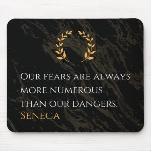 Tapis De Souris Seneca's Insight : Les peurs comparées aux dangers