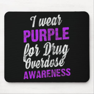 Tapis De Souris Sensibilisation à la surdose de drogue Je porte le