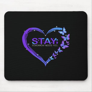 Tapis De Souris Sensibilisation au suicide Demain Besoin de papill