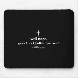 Tapis De Souris Serviteur Bon Et Fidèle Chrétien Biblique