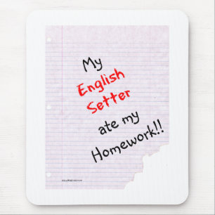 Tapis De Souris Setter Anglais Ate My Homework
