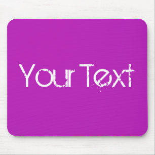 Tapis De Souris SEULEMENT COULEUR / magenta + votre texte