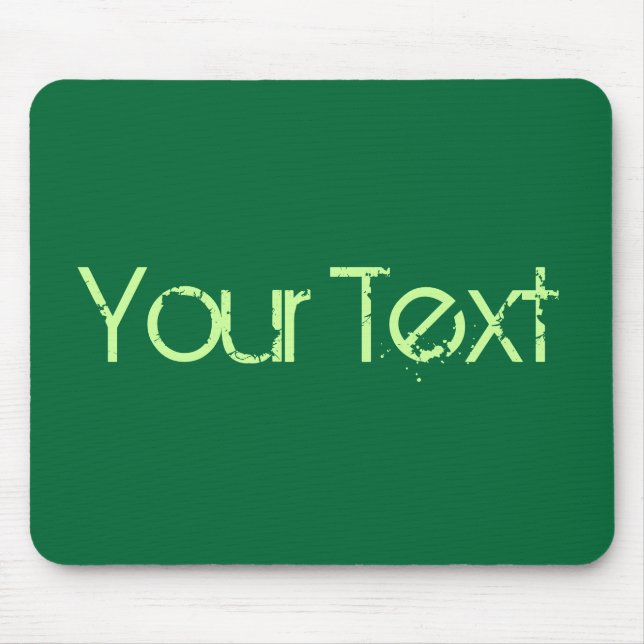 Tapis De Souris SEULEMENT COULEUR / vert foncé + votre texte (Devant)