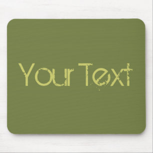 Tapis De Souris SEULEMENT COULEUR / vert olive + votre texte